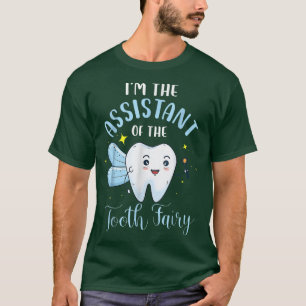 Camiseta Engraçado Sou O Assistente Do Dental Da Fada Dente