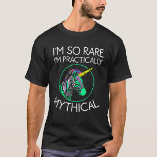Camiseta Engraçado, sou tão Rara que sou Mítica Legal Zebra
