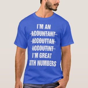 Camiseta Engraçado Sou um Excelente Ix27m Contabilista com