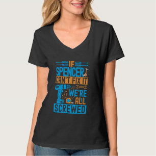 Camiseta Engraçado Spencer. Se Spencer não consegue consert