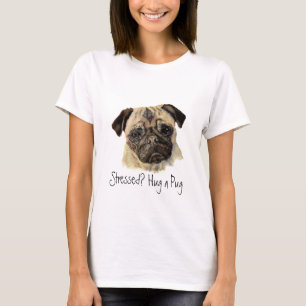 Camiseta Engraçado, Stress? Abraça um Pug, Cachorro, Pet, A