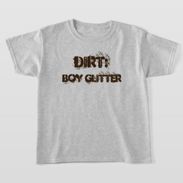 Camiseta Engraçado "Sujeira": Garoto Glitter" T-Shirt (Postura )