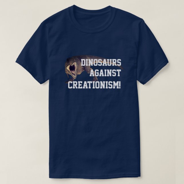 Camiseta Engraçado T-Rex "Dinossauros Contra o Criacionismo (Frente do Design)