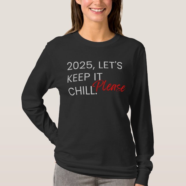 Camiseta Engraçado T-Shirt 2025! (Frente)