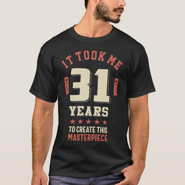 Camiseta Engraçado T-Shirt de Piada de 31 anos 31 (Frente)