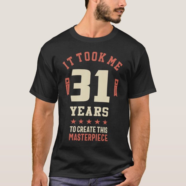 Camiseta Engraçado T-Shirt de Piada de 31 anos 31 (Frente)