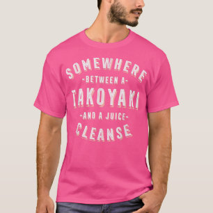Camiseta Engraçado Takoyaki e um Juice Cleanse Octopus Ball