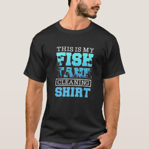 Camiseta Engraçado Tanque De Peixes Aquarista. Este É O M