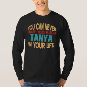 Camiseta Engraçado Tanya Personalizado Tshirt Nome Piada