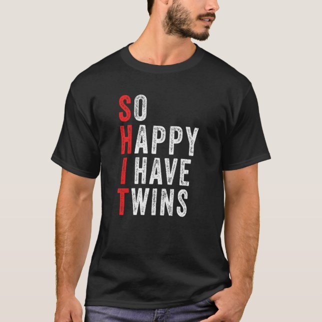 Camiseta Engraçado Tão Feliz Que Tenho Gêmeos Mãe De Gêmeos (Frente)