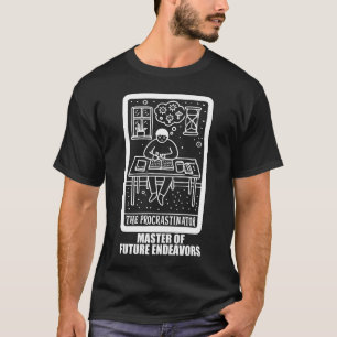 Camiseta Engraçado Tarot Card, Procrastinador