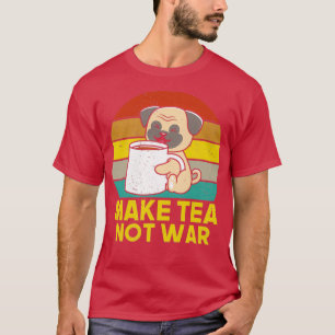 Camiseta Engraçado Tea Drinker Dizendo Motif 5