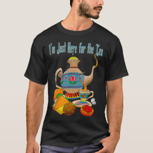 Camiseta Engraçado Tea Lover Party Gossip Eu estou aqui par