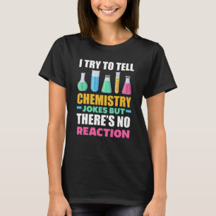 Camiseta Engraçado Tentar Dizer Piadas De Química Mas Não H