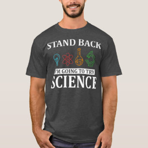 Camiseta Engraçado Tentar o Prêmio de Ciência