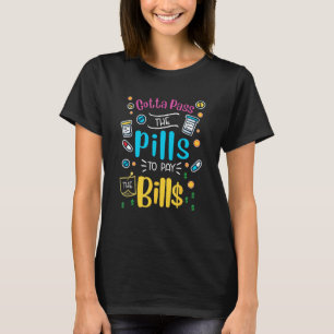 Camiseta Engraçado ter que passar os comprimidos para pagar