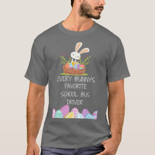 Camiseta Engraçado Todos os bunnyx27s Motorista de ônibus e