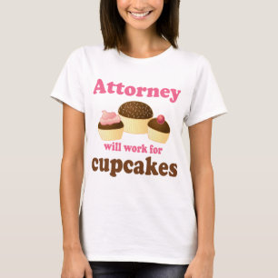 Camiseta Engraçado trabalhará para o advogado dos cupcakes