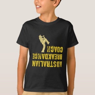 Camiseta Engraçado treinador australiano Break Break Break