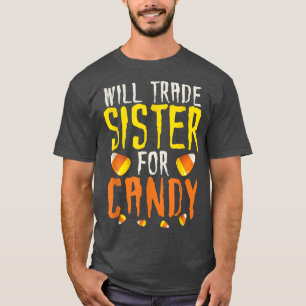 Camiseta Engraçado Trocará Irmã Para O Docinho Do Halloween