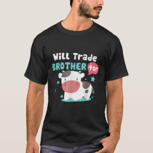 Camiseta Engraçado Trocará Irmão Por Presente De Vacas