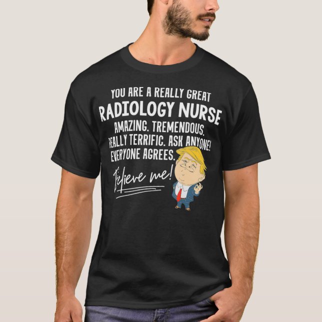 Camiseta Engraçado Trump 2020, Enfermeiro de Radiologia Exc (Frente)
