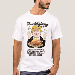 Camiseta Engraçado Trump Ação de Graças Faça Excelente A