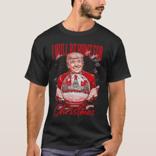 Camiseta Engraçado Trump Estarei Em Casa No Natal De 2024.