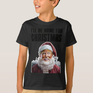 Camiseta Engraçado Trump Estarei Em Casa Para O Natal Engra