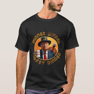 Camiseta Engraçado Trump Graças Vencedor da Turquia Dinn