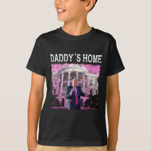 Camiseta Engraçado Trump Pink Daddys Home, Trump 2024 Take