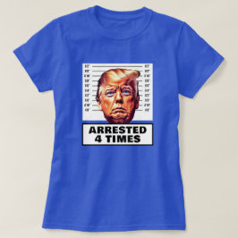 Camiseta Engraçado Trump Preso 4 Vezes