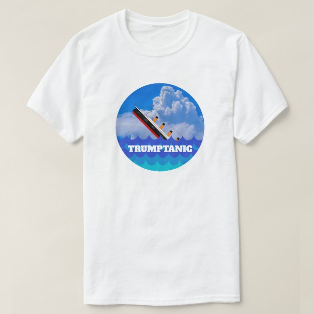 Camiseta Engraçado "Trumptanic" com navio em naufrágio (Frente do Design)