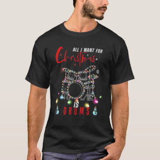 Camiseta Engraçado Tudo Que Quero No Natal É Mais Drumm