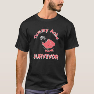 Camiseta Engraçado Tummy Ache Survivor
