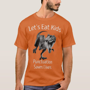 Camiseta Engraçado Vamos Comer Crianças Pontuação Salva Vid