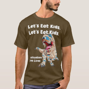 Camiseta Engraçado Vamos Comer Crianças Pontuação Salva Vid