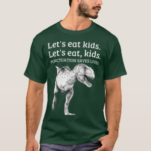 Camiseta Engraçado Vamos Comer Pontuação Salva Vidas Gramát