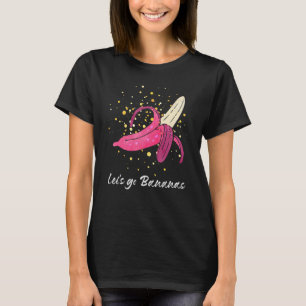 Camiseta Engraçado Vamos Ir Bananas Bananas Lover Banana Le