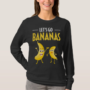 Camiseta Engraçado Vamos Vai Banana Humor Banana Fruta trop