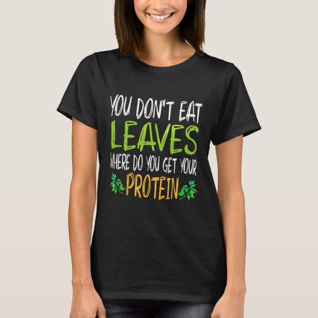 Camiseta Engraçado Vegan Citação Onde Você Recebe Sua Prote (Frente)