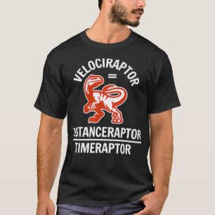 Camiseta Engraçado Velociraptor Physics Math Dinossaur Piad