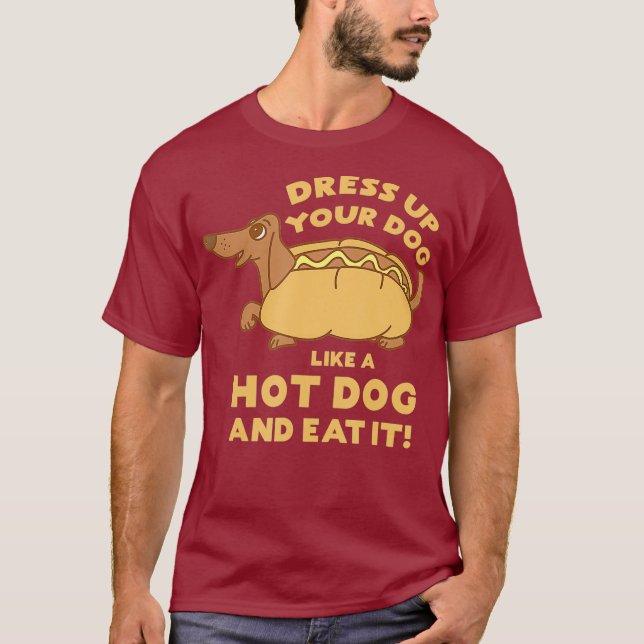 Camiseta Engraçado Vestir Seu Cachorro Como Um presente De  (Frente)