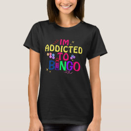 Camiseta Engraçado viciado em Vício Bingo Players