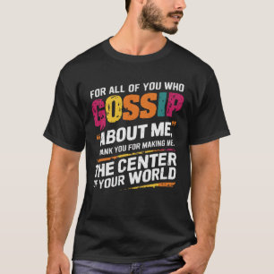 Camiseta Engraçado Vida Gossiê Piada Humor Sarcástico