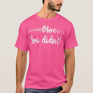 Camiseta Engraçado Você Não Marchou Tshi Da Orquestra De Ba