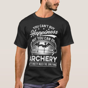 Camiseta Engraçado você não pode comprar o tiro ao arco da