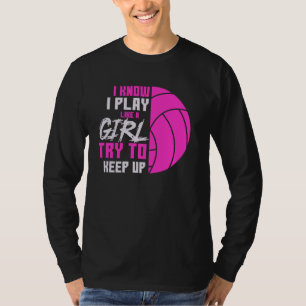 Camiseta Engraçado voleibol que sei jogar como uma garota