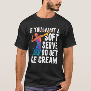 Camiseta Engraçado Voleibol Se Quiser Que Um Sorvete Mole V