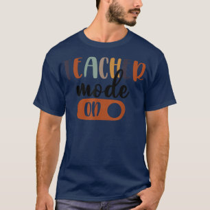 Camiseta Engraçado Voltar Ao Modo De Professora Da Escola N